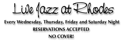 Live Jazz Wednesday to Saturday Night!